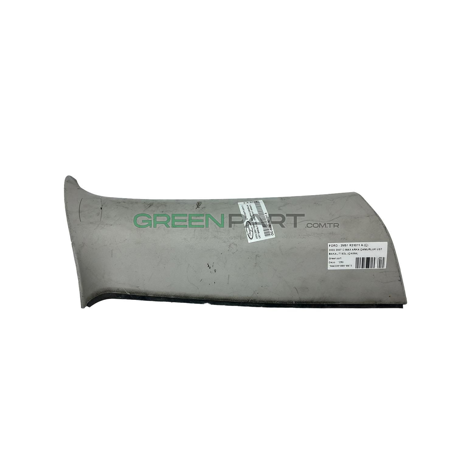 2003-2007 FORD C-MAX ARKA ÇAMURLUK ÜST BAKALİT SOL (3M51 R31011 AM34X1)