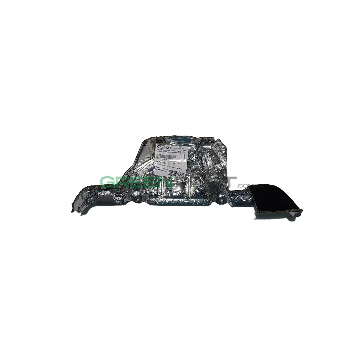 2003-2008 FORD FİESTA/FUSİON EGZOZ MANİFOLD ISI KALKANI (2S6Q 9N454 AD)