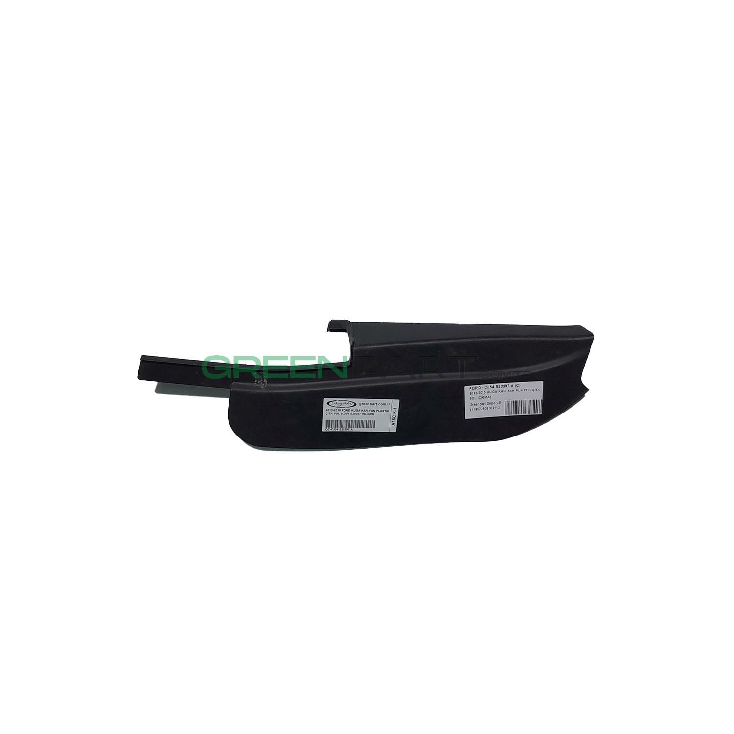2013-2016 FORD KUGA KAPI YAN PLASTİK ÇITA SOL (CJ54 S20297 AD3JA6)