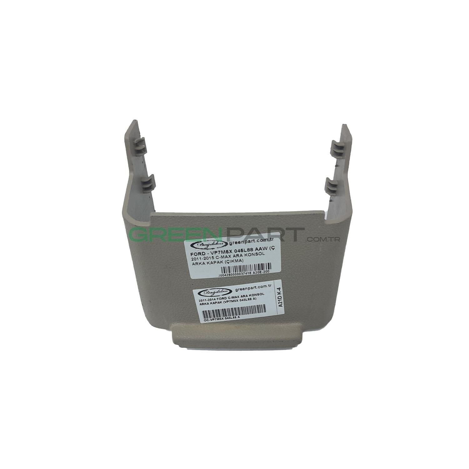 2011-2014 FORD C-MAX ARA KONSOL ARKA KAPAK (VP7M5X 045L88 A)
