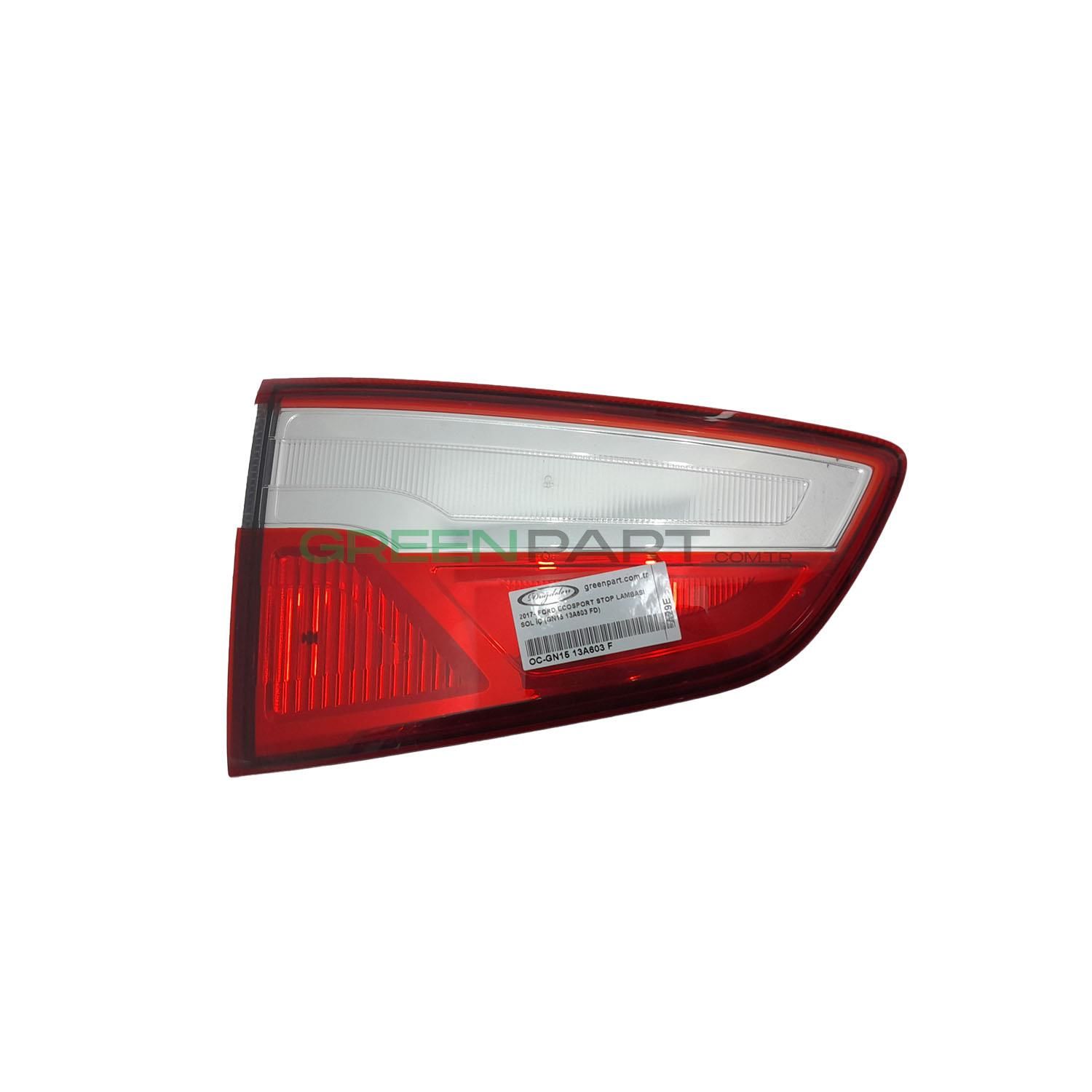2017- FORD ECOSPORT STOP LAMBASI SOL İÇ (GN15 13A603 FD)