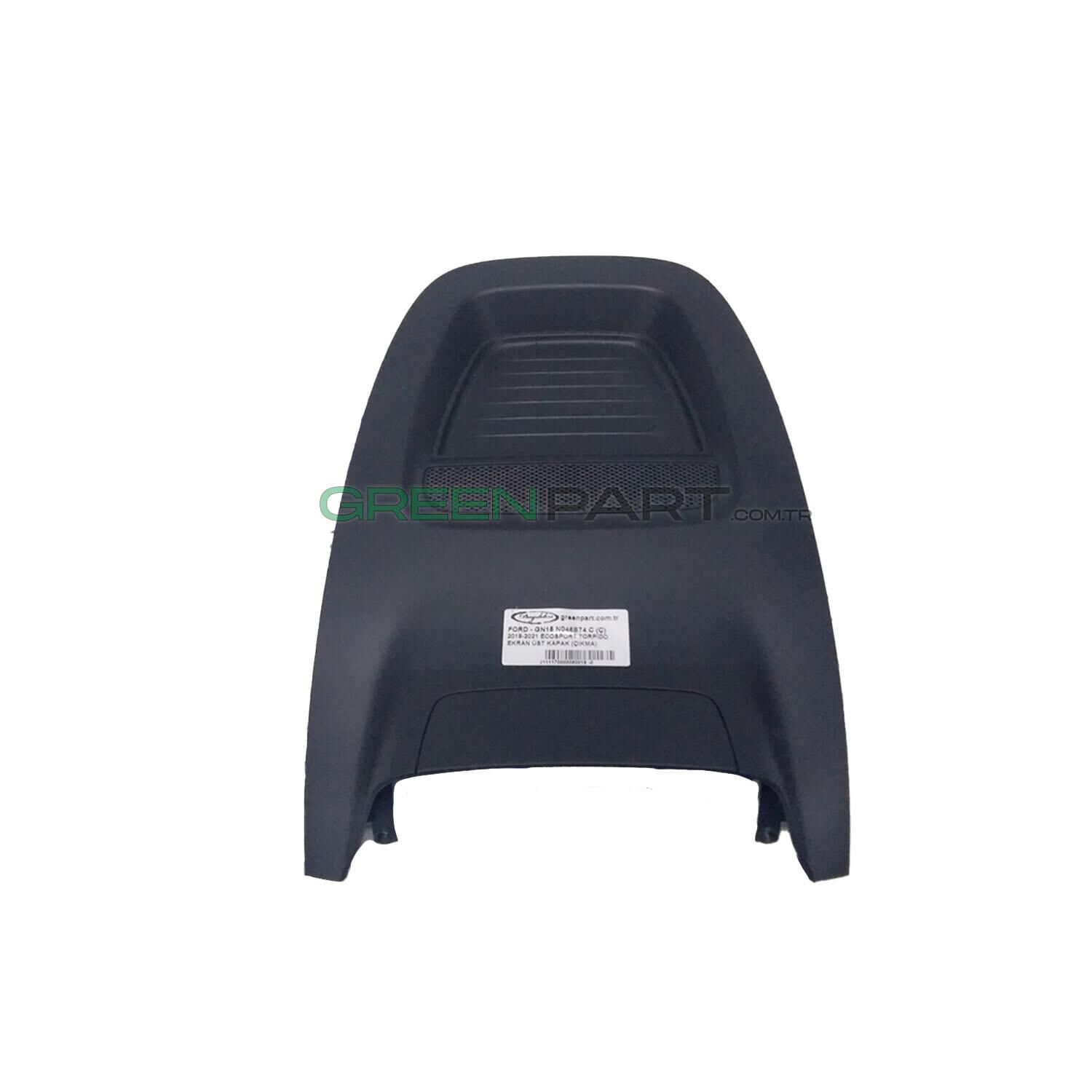 2017- FORD ECOSPORT TORPİDO ÜST KAPAK (GN15 N046B74 CB3ZHE)