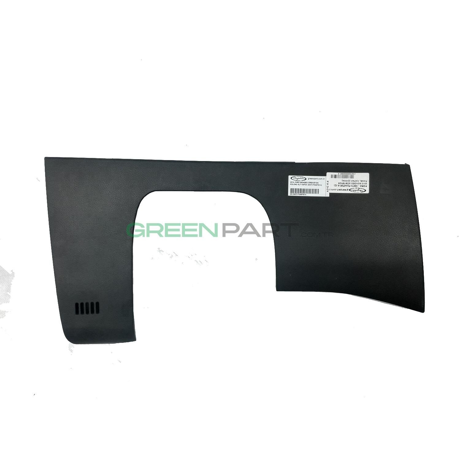 2015- Ford Mondeo Direksiyon Kolonu Alt Kapak (Ds73 F044F08 A)
