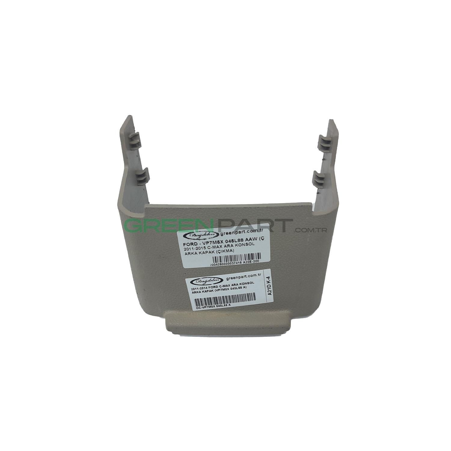 2011-2014 FORD C-MAX ARA KONSOL ARKA KAPAK (VP7M5X 045L88 A)