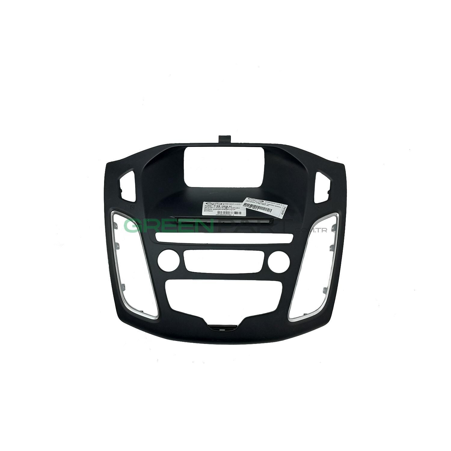 2015-2017 Ford Focus Torpido Ekran Çerçevesi (F1Eb 18835 Af)